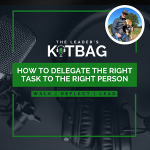 How To Delegate To The Right Person